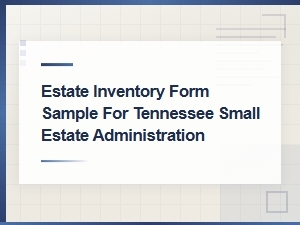 Tennessee Small Estate Inventory Form Sample